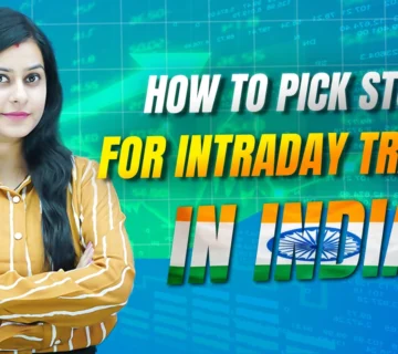 Featured image explaining how to pick intraday trading stocks in India using technical analysis, volume, trend, and market momentum.