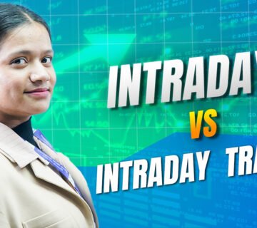 Intraday vs Interday Trading: Kaun Sa Better Hai aur Kaise Paisa Kamaye
