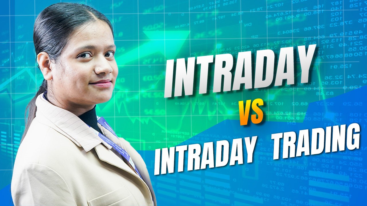 Intraday vs Interday Trading: Kaun Sa Better Hai aur Kaise Paisa Kamaye