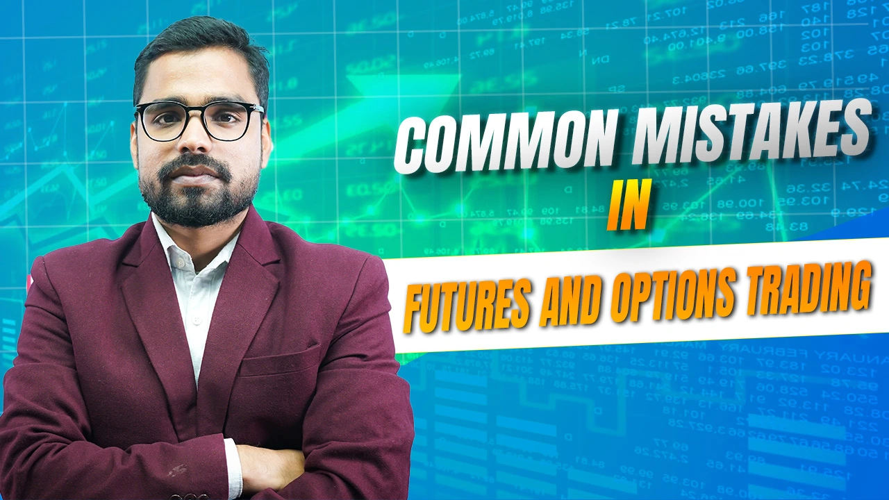 common mistakes in futures and options trading